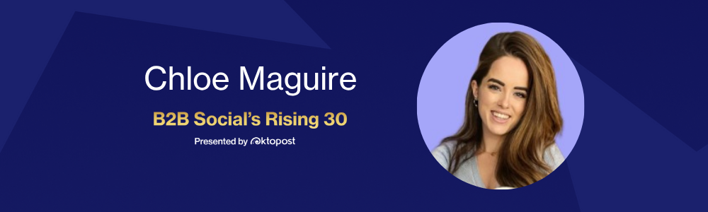 Chloe Maguire named as one of Oktopost's B2B Social's Rising 30