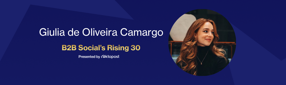 Giulia de Oliveira Camargo named as one of Oktopost's B2B Social's Rising 30
