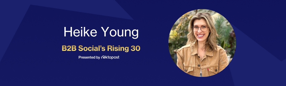 Heike Young named as one of Oktopost's B2B Social's Rising 30