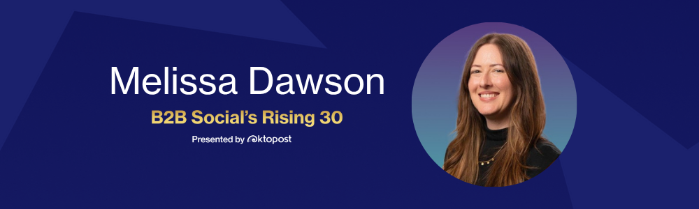 Melissa Dawson named as one of Oktopost's B2B Social's Rising 30
