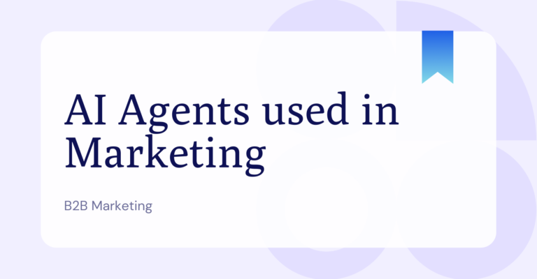 AI agents used in B2B Marketing