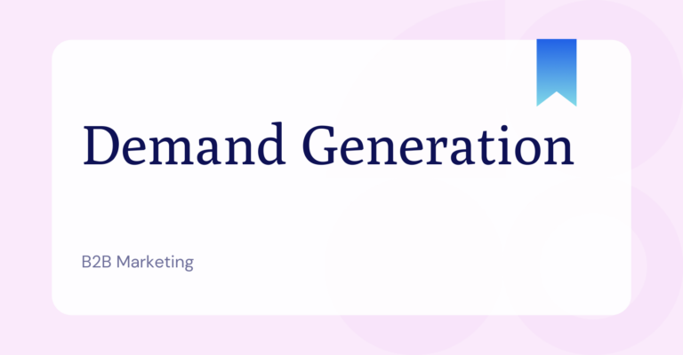 What is Demand Generation?