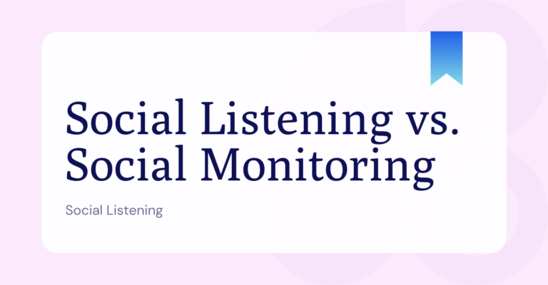 What is the Difference Between Social Listening and Social Monitoring?