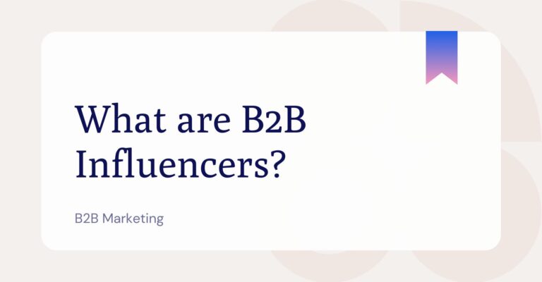 What are B2B influencers?
