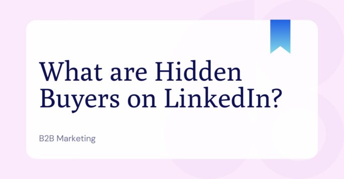 What are Hidden Buyers on LinkedIn?