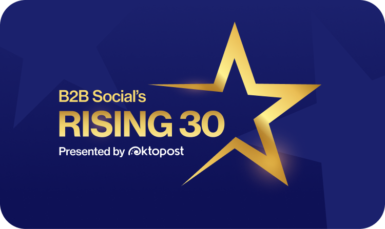 B2B Social's Rising 30 program graphic by Oktopost, highlighting voices in social marketing.