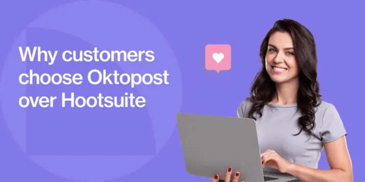 Why customers choose Oktopost over Hootsuite visual guide