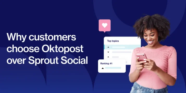 Why customers choose Oktopost over Sprout Social visual guide