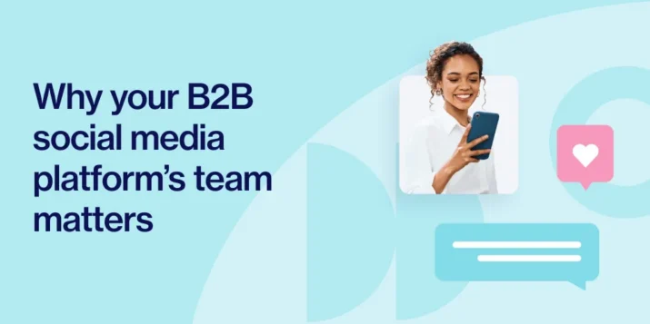 Choose a B2B social media solution backed by a B2B-first team visual guide